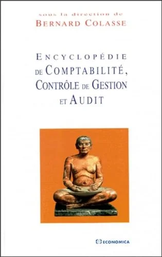 Encyclop�die de comptabilit�, contr�le de gestion et audit