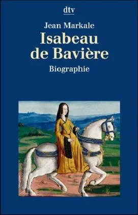 Isabeau de Baviere.