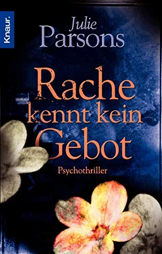 Rache kennt kein Gebot.