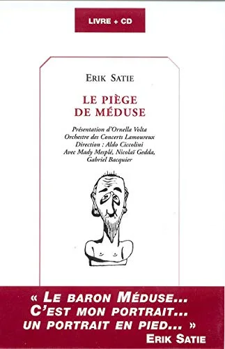 Les inspirations insolites d'Erik Satie