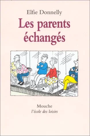 Les parents �chang�s
