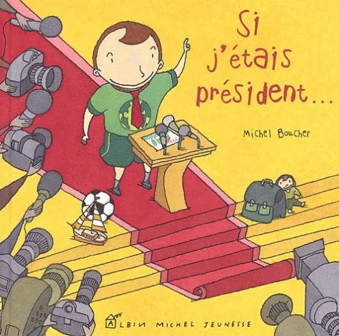 Si j'était président