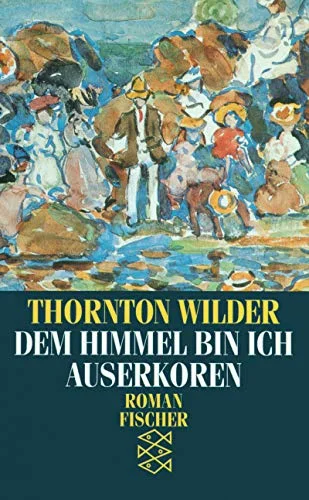 Dem Himmel bin ich auserkoren.