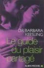 Le guide du plaisir partag�
