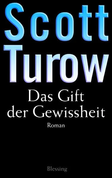 Das Gift der Gewissheit.