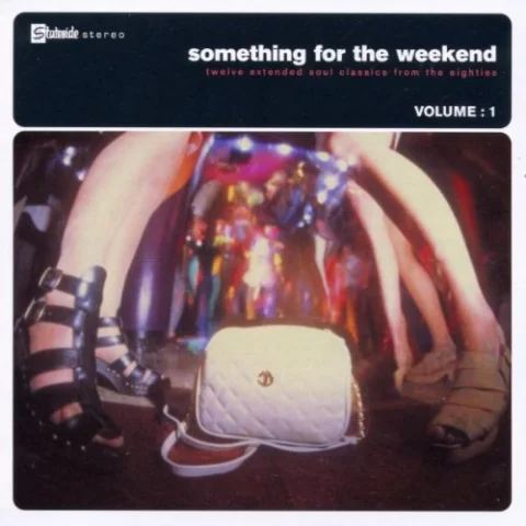 Something For The Weekend Vol1