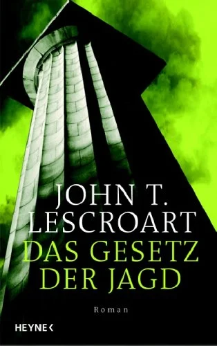Das Gesetz der Jagd