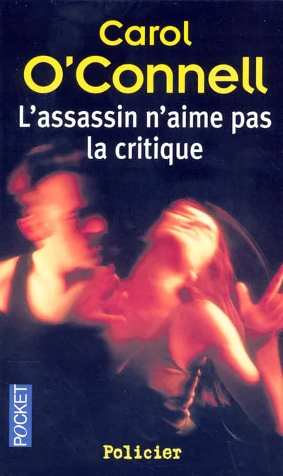 L'assassin n'aime pas la critique