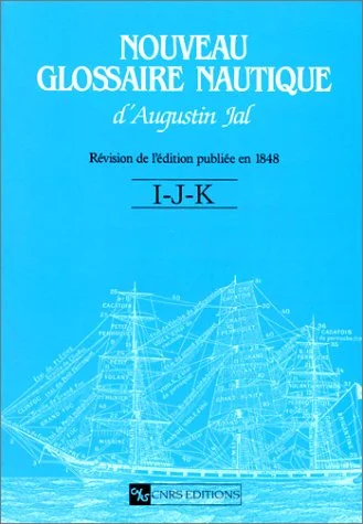 Nouveau glossaire nautique d'Augustin Jal