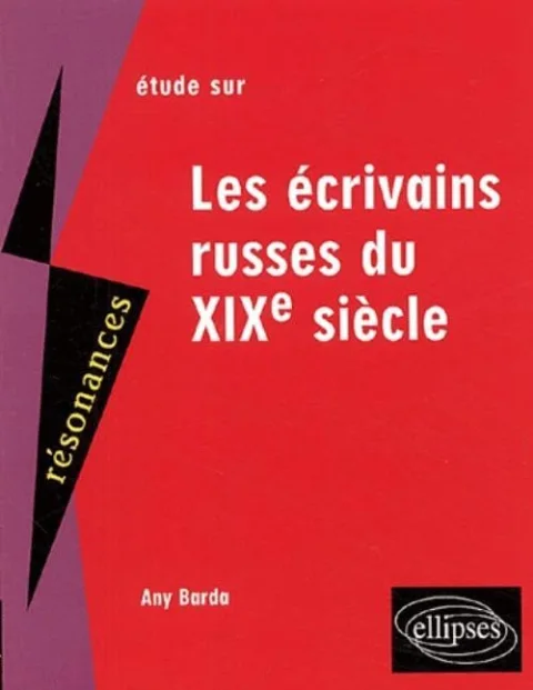 Les �crivains russes du XIXe si�cle