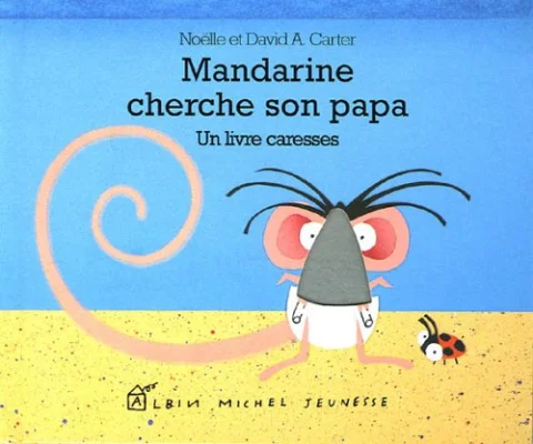 Mandarine cherche son papa