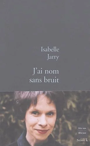 J'ai nom sans bruit
