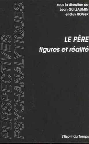 Le père : Figures, réalités
