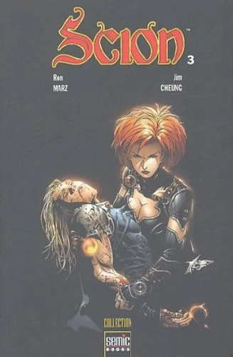 Scion, Tome 3 :