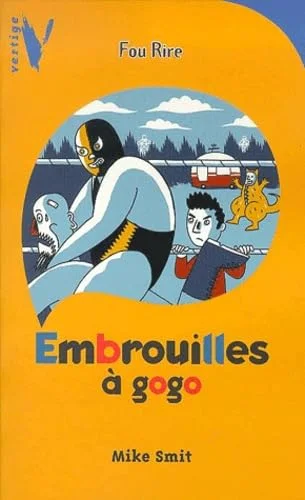 Embrouilles à Gogo
