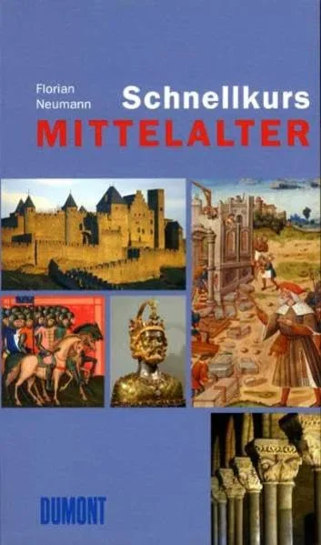 Schnellkurs Mittelalter