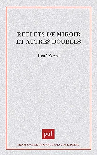 Reflets de miroir et Autres doubles