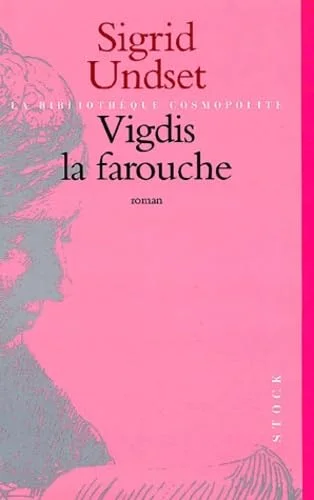 Vigdis la farouche