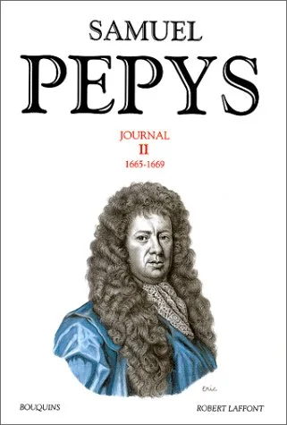 Samuel Pepys : Journal, tome 2