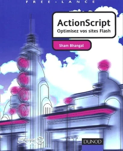 ActionScript : Optimisez vos sites flash