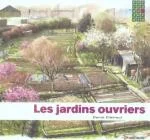 Les jardins ouvriers