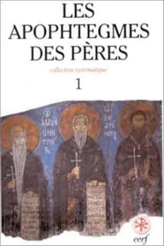Les Apophtegmes des Pères