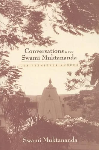 Conversations avec Swami Muktananda