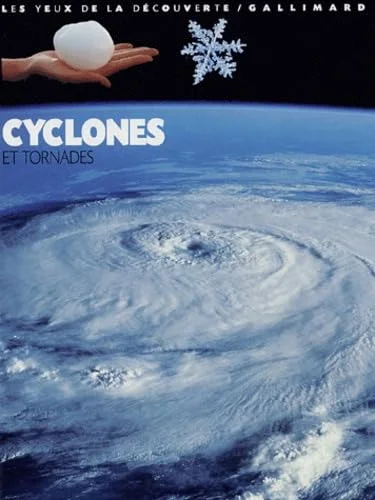 Cyclones et tornades
