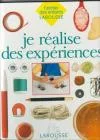 Je réalise des expériences