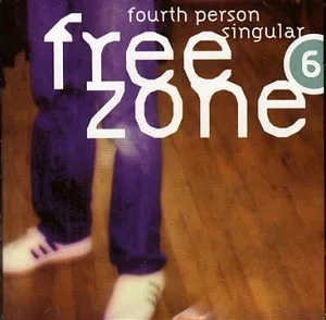 Freezone 6: Fourth Person Singular
