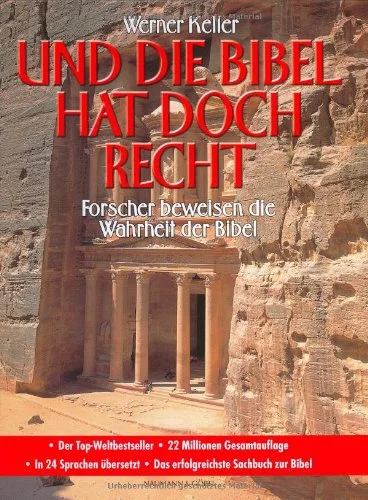 Und die Bibel hat doch recht.