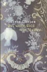 Das Weisse Gold Van Meisson