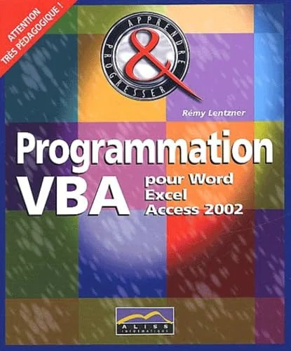 Programmation VBA pour Word, Excel et Access 2002