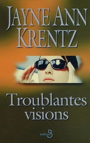 Troublantes visions