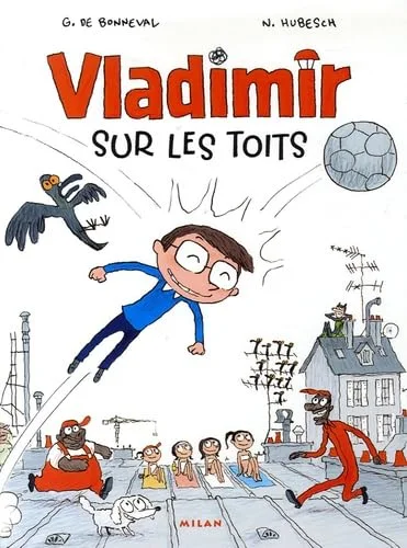 Vladimir : Sur les toits