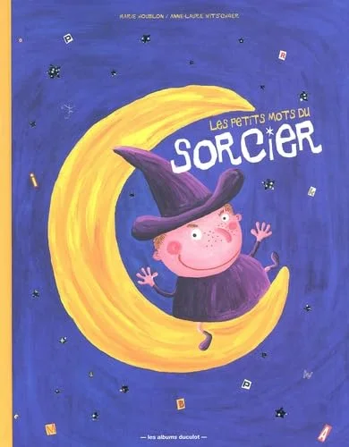 Les petits mots du sorcier