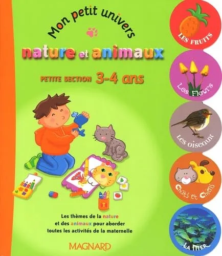Nature et animaux Petite section 3-4 ans