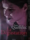 La d�gustation