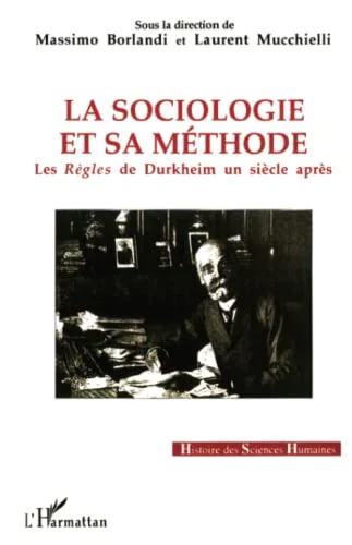 La Sociologie et sa méthode