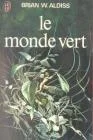 Le monde vert