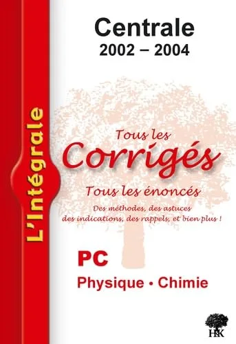 Physique et Chimie PC Centrale 2002-2004