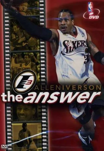 NBA: Allen Iverson - The Answer