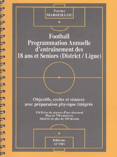 Football, programmation annuelle d'entraînement des 18 ans et séniors