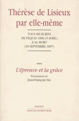 Thérèse de Lisieux par elle-même
