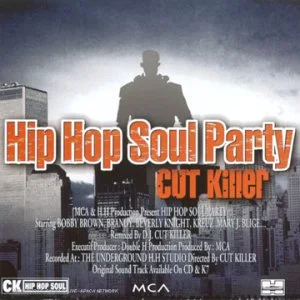 Cut Killer Hip Hop Soul Party