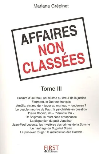 Affaires non classées : Tome 3