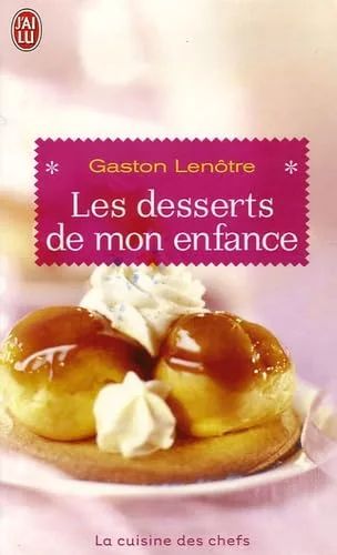 Les desserts de mon enfance