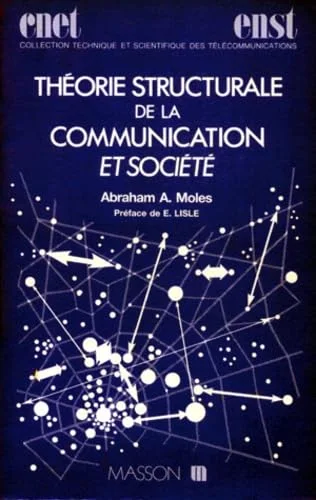Th�orie structurale de la communication et soci�t�