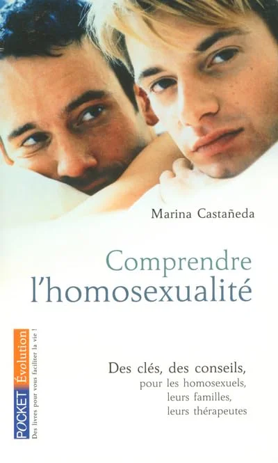 Comprendre l'Homosexualite