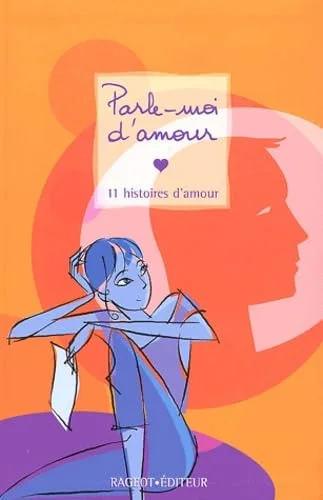 Parle-moi d'amour